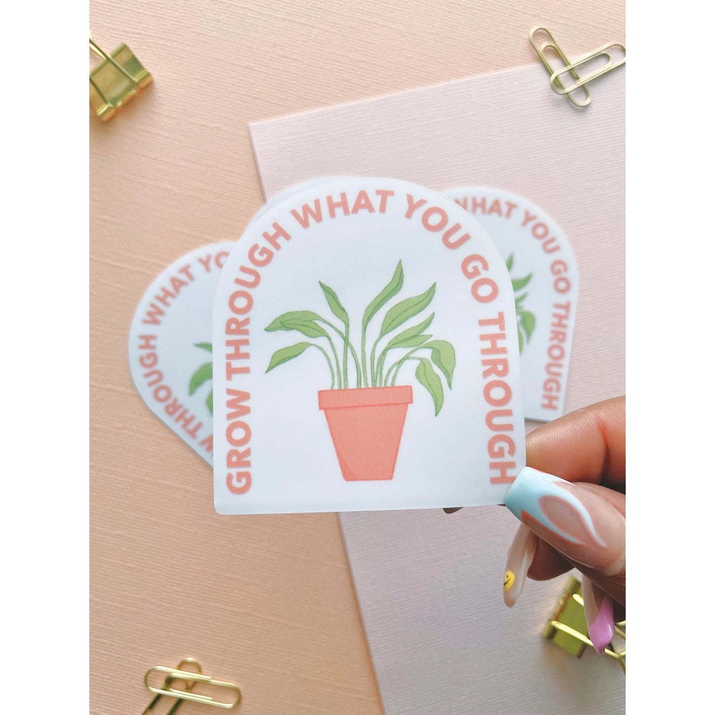 Grow Through what you Go Through Sticker